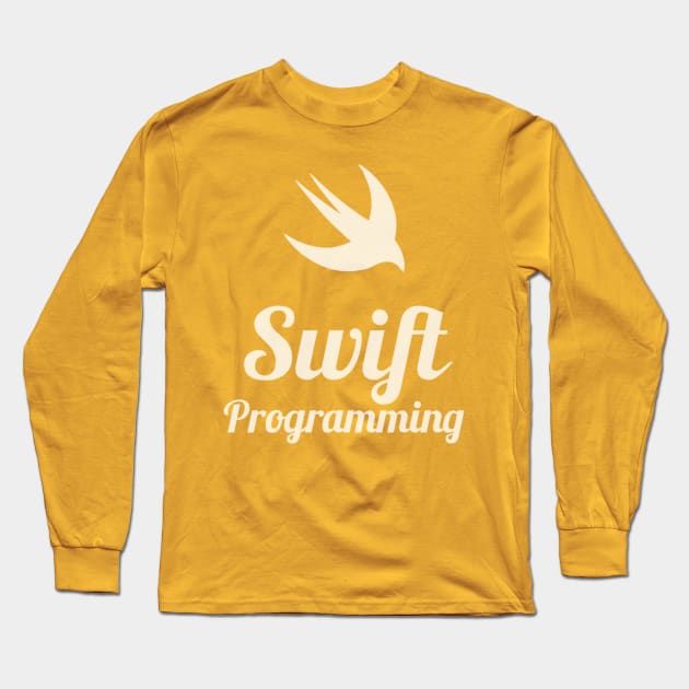 Swift Programming Shirt Long Sleeve T-Shirt by maximedefauw